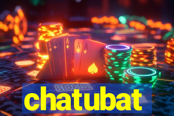 chatubat