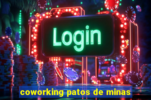 coworking patos de minas