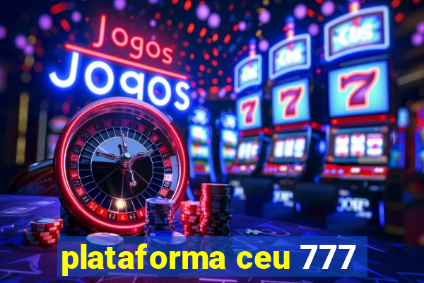 plataforma ceu 777