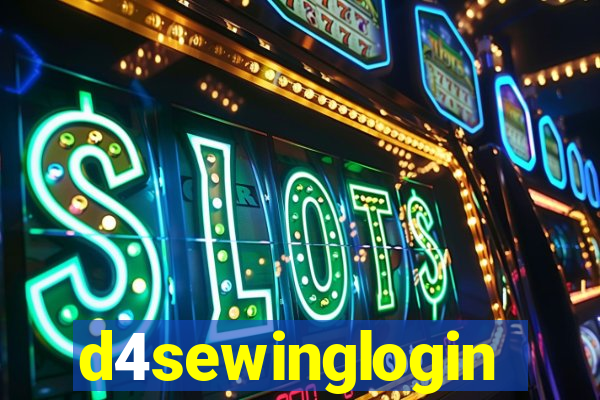 d4sewinglogin