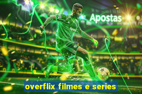 overflix filmes e series