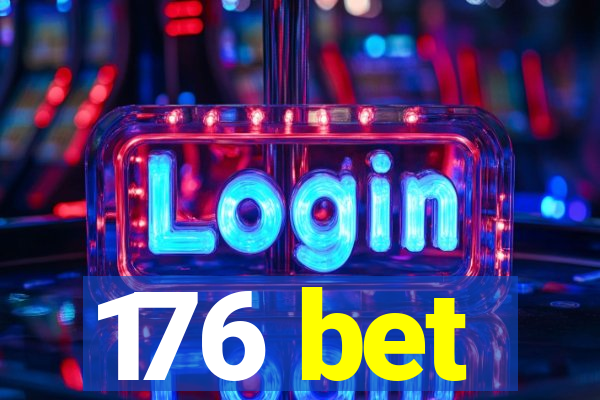 176 bet