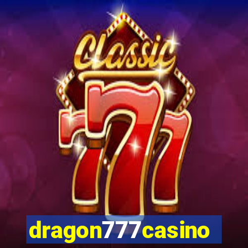 dragon777casino