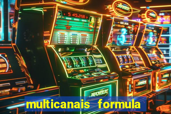 multicanais formula 1 ao vivo