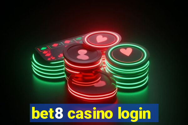 bet8 casino login