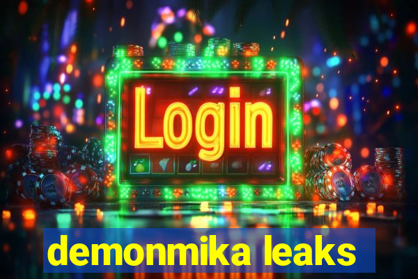 demonmika leaks