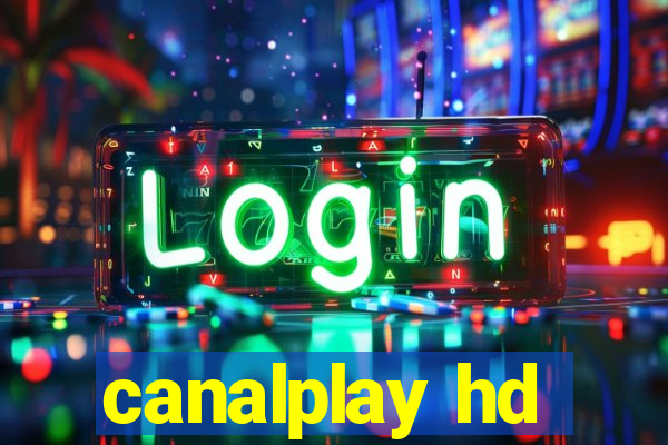 canalplay hd