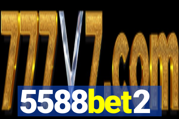 5588bet2