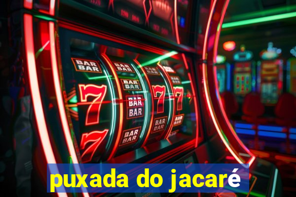 puxada do jacaré