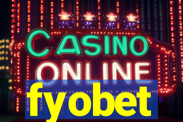 fyobet