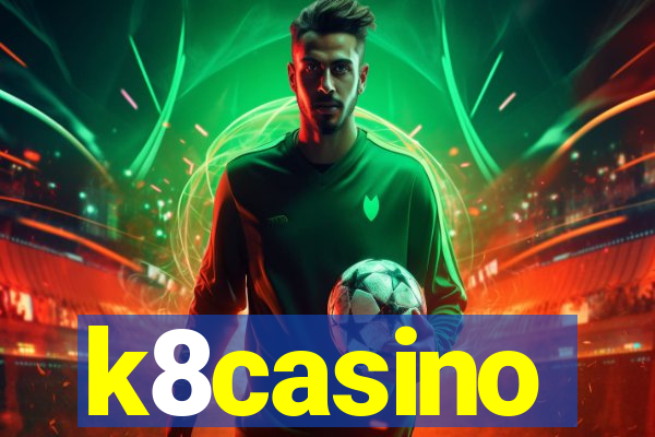 k8casino