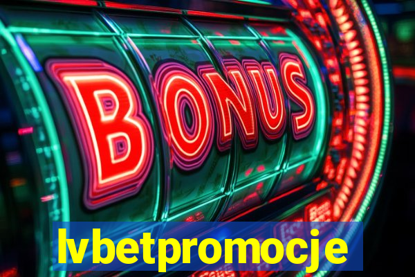 lvbetpromocje