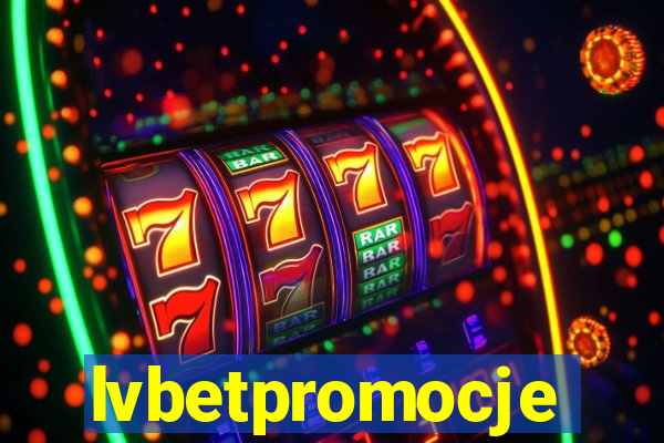 lvbetpromocje