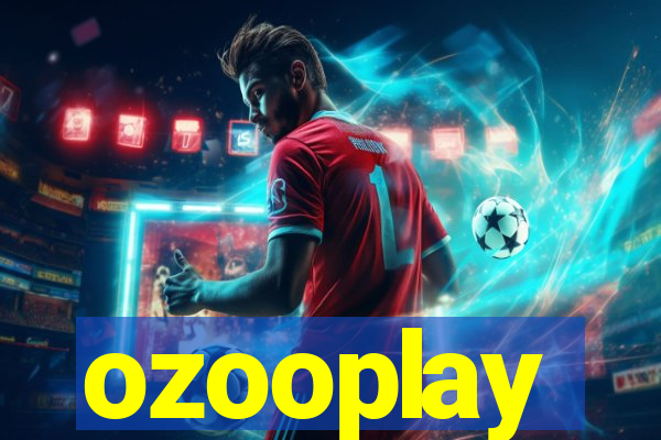 ozooplay