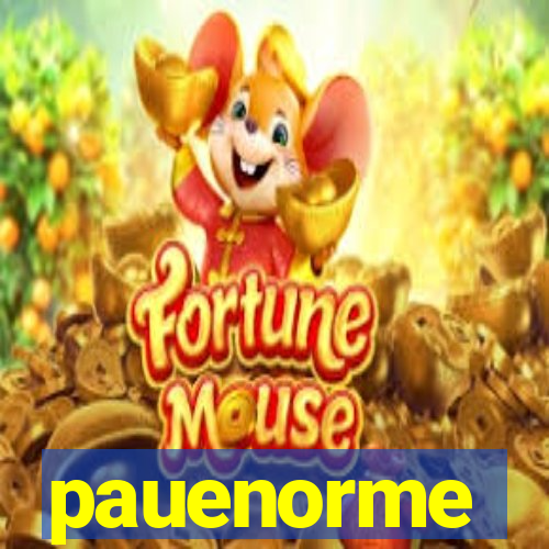 pauenorme