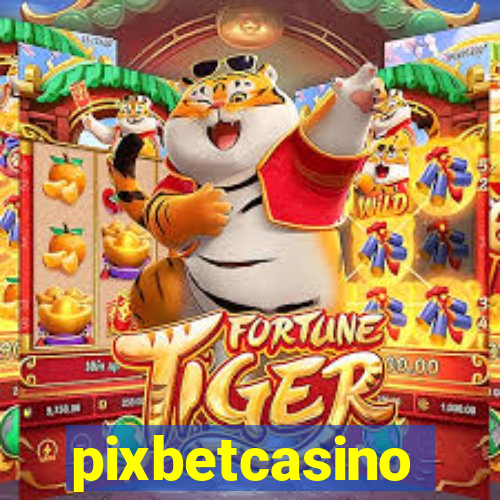 pixbetcasino