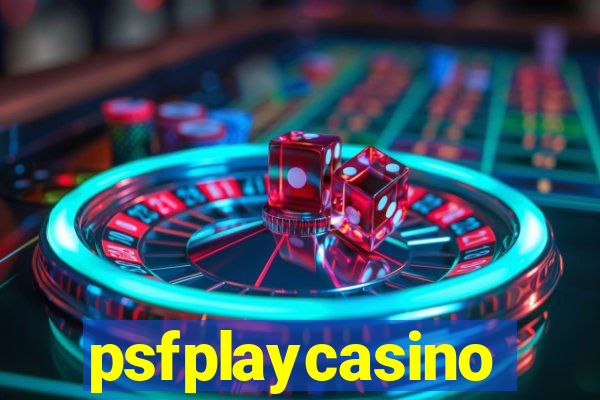 psfplaycasino