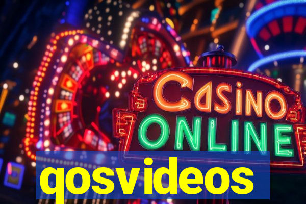 qosvideos