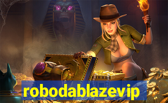 robodablazevip