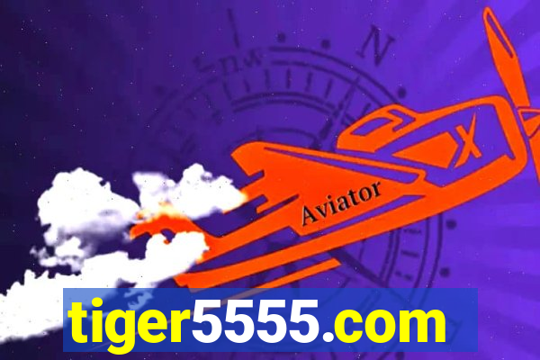 tiger5555.com