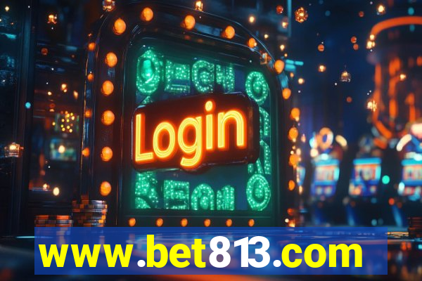 www.bet813.com